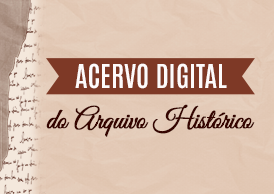 Acervo Digital do Arquivo Histórico
