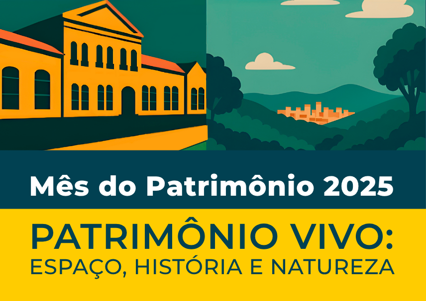 9º Mês do Patrimônio Histórico e Cultural